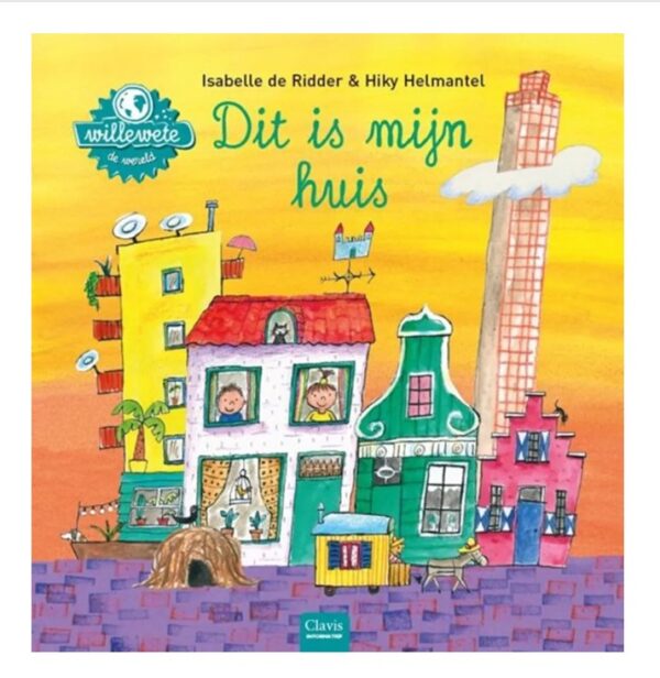 Calvis Willewete Mijn huis Isabelle de Ridder