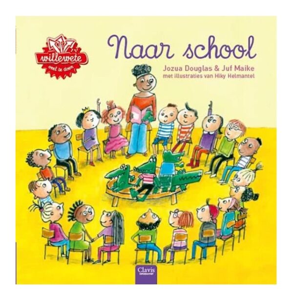 Clavis Willewete Naar school - Jozua Douglas en Juf Maaike