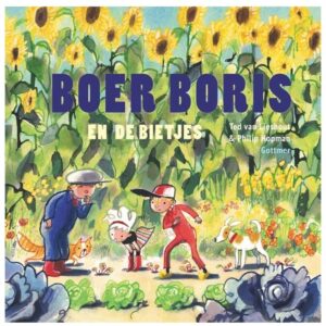 Boer Boris en de bietjes Ted van Lieshout